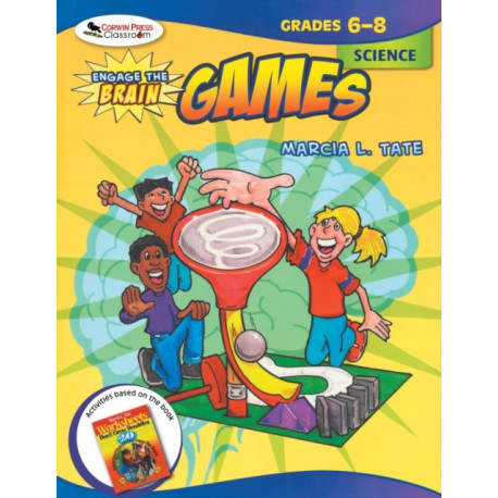Engage the Brain: Games, Science, Grades 6-8