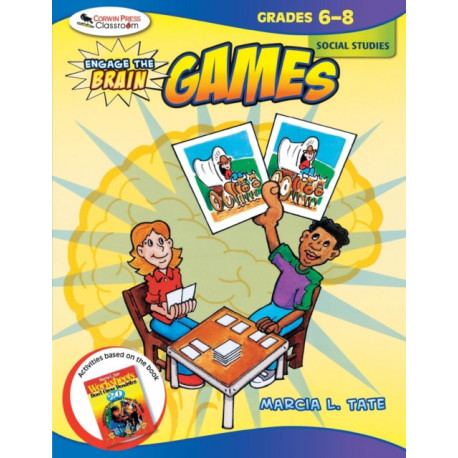 Engage the Brain: Games, Social Studies, Grades 6-8