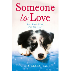 Someone to Love: A heartwarming, feel-good read