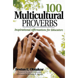 100 Multicultural Proverbs: Inspirational Affirmations for Educators