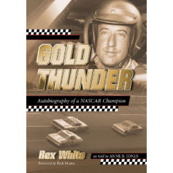 Gold Thunder: Autobiography of a NASCAR Champion