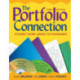The Portfolio Connection: Student Work Linked to Standards