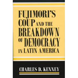 Fujimori's Coup and the Breakdown of Democracy in Latin America