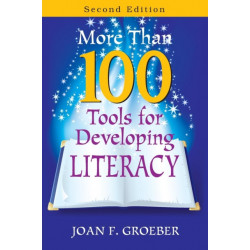 More Than 100 Tools for Developing Literacy
