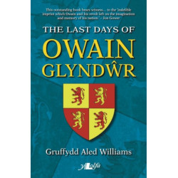 Last Days of Owain Glyndwr, The