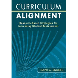 Curriculum Alignment: Research-Based Strategies for Increasing Student Achievement