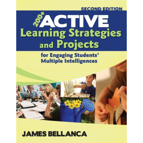 200+ Active Learning Strategies and Projects for Engaging Students’ Multiple Intelligences