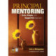 Principal Mentoring: A Safe, Simple, and Supportive Approach