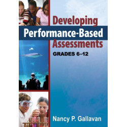Developing Performance-Based Assessments, Grades 6-12