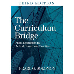 The Curriculum Bridge: From Standards to Actual Classroom Practice
