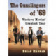 The Gunslingers of '69: Western Movies' Greatest Year