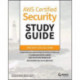 AWS Certified Security Study Guide: Specialty (SCS-C01) Exam