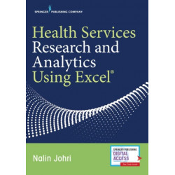 Health Services Research and Analytics Using Excel