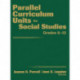 Parallel Curriculum Units for Social Studies, Grades 6-12