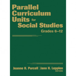 Parallel Curriculum Units for Social Studies, Grades 6-12