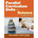Parallel Curriculum Units for Science, Grades 6-12
