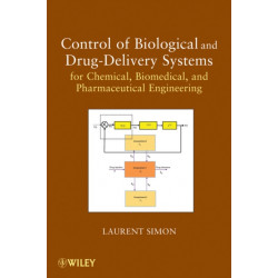 Control of Biological and Drug-Delivery Systems for Chemical, Biomedical, and Pharmaceutical Engineering