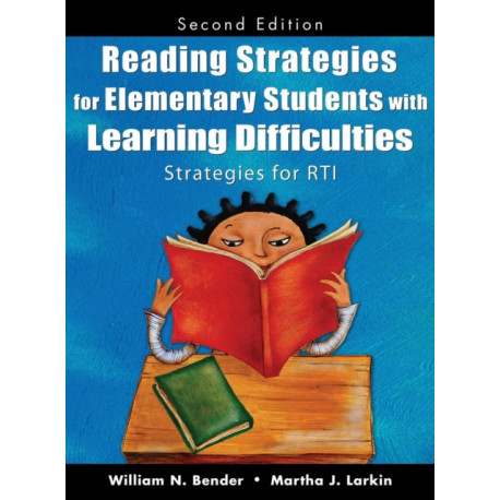 Reading Strategies for Elementary Students With Learning Difficulties: Strategies for RTI