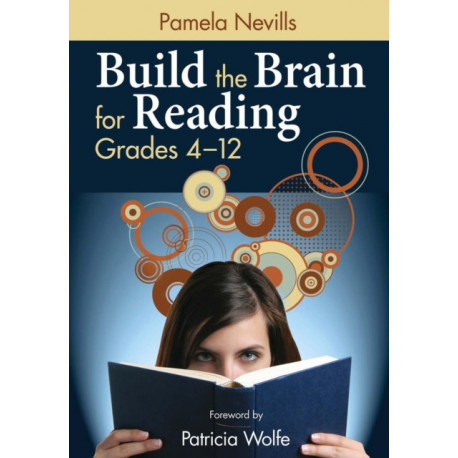 Build the Brain for Reading, Grades 4–12