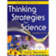 Thinking Strategies for Science, Grades 5-12