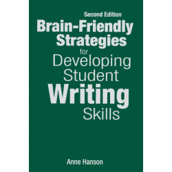 Brain-Friendly Strategies for Developing Student Writing Skills
