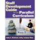 Staff Development Guide for the Parallel Curriculum