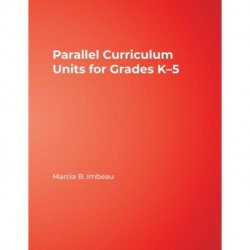Parallel Curriculum Units for Grades K–5