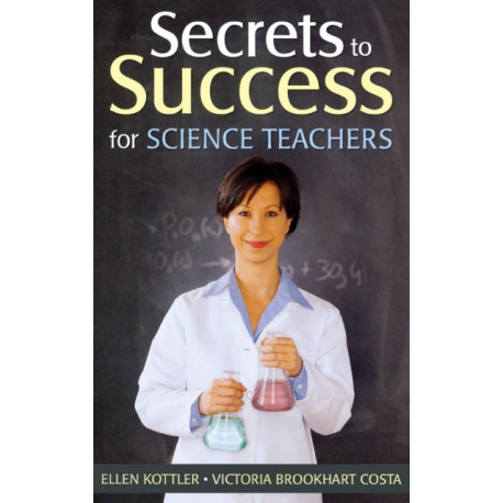 Secrets to Success for Science Teachers