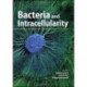 Bacteria and Intracellularity