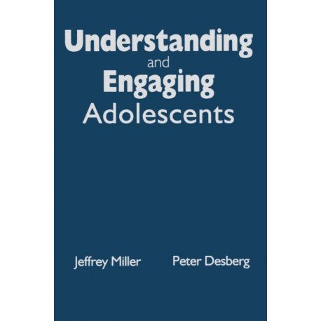 Understanding and Engaging Adolescents