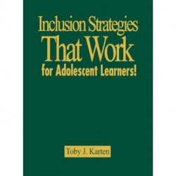 Inclusion Strategies That Work for Adolescent Learners!