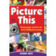 Picture This: Photography Activities for Early Childhood Learning