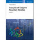 Analysis of Enzyme Reaction Kinetics, 2 Volume Set: 2 Volume Set