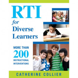 RTI for Diverse Learners: More Than 200 Instructional Interventions