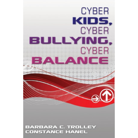 Cyber Kids, Cyber Bullying, Cyber Balance