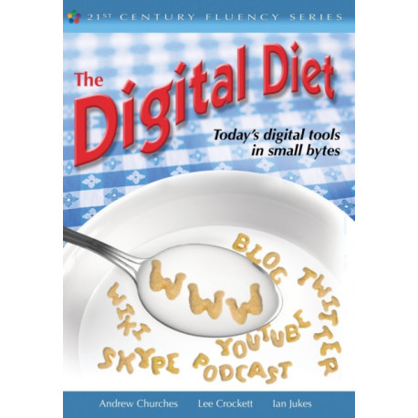 The Digital Diet: Today’s Digital Tools in Small Bytes