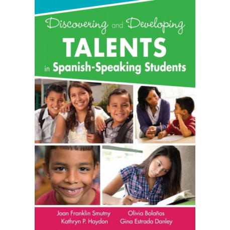 Discovering and Developing Talents in Spanish-Speaking Students