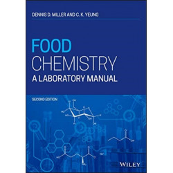 Food Chemistry: A Laboratory Manual