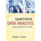 Quantitative Data Analysis: Doing Social Research to Test Ideas