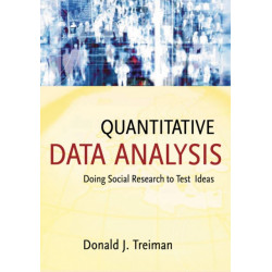 Quantitative Data Analysis: Doing Social Research to Test Ideas