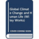 Global Climate Change and Human Life: An Introduction