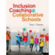 Inclusion Coaching for Collaborative Schools