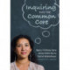 Inquiring Into the Common Core