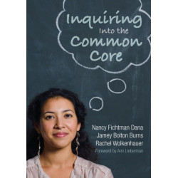 Inquiring Into the Common Core