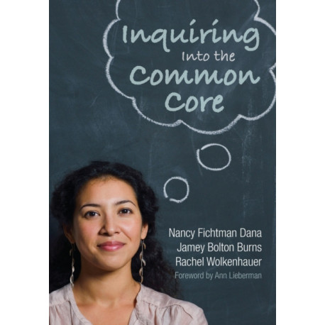 Inquiring Into the Common Core