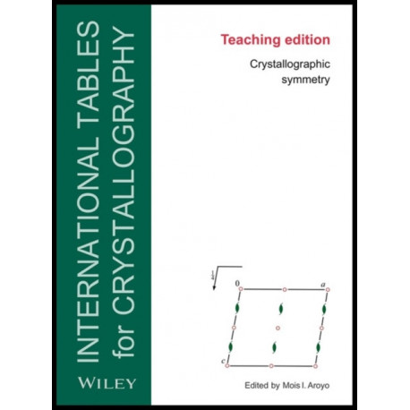 International Tables for Crystallography: Crystallographic Symmetry, Teaching Edition