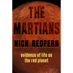 The Martians: Evidence of Life on the Red Planet