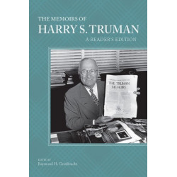 The Memoirs of Harry S. Truman: A Reader's Edition