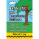 Peanuts and American Culture: Essays on Charles M. Schulz's Iconic Comic Strip