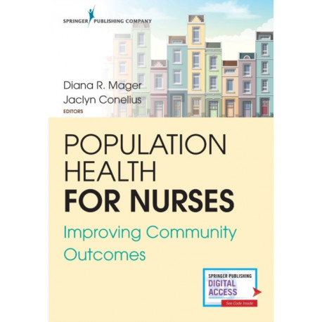 Population Health for Nurses: Improving Community Outcomes